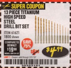 Harbor Freight Coupon 13 PIECE TITANIUM NITRIDE COATED HIGH SPEED STEEL DRILL BITS Lot No. 1800/61621 Expired: 3/31/19 - $4.99