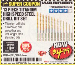 Harbor Freight Coupon 13 PIECE TITANIUM NITRIDE COATED HIGH SPEED STEEL DRILL BITS Lot No. 1800/61621 Expired: 11/30/19 - $40.99