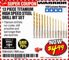 Harbor Freight Coupon 13 PIECE TITANIUM NITRIDE COATED HIGH SPEED STEEL DRILL BITS Lot No. 1800/61621 Expired: 3/31/20 - $4.99