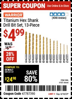 Harbor Freight Coupon 13 PIECE TITANIUM NITRIDE COATED HIGH SPEED STEEL DRILL BITS Lot No. 1800/61621 Expired: 6/18/23 - $4.99