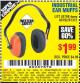 Harbor Freight Coupon INDUSTRIAL EAR MUFFS2 Lot No. 43768/60792/61372 Expired: 9/12/15 - $1.99