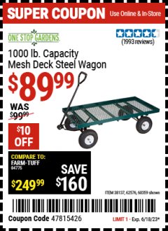 Harbor Freight Coupon STEEL MESH DECK WAGON Lot No. 60359/38137/62576 Expired: 6/18/23 - $89.99
