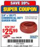 Harbor Freight Coupon 3/4" X 100 FT. COMMERCIAL DUTY GARDEN HOSE Lot No. 67020/61770/61906/63479/63336 Expired: 7/3/17 - $25.99