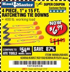 Harbor Freight Coupon 4 PIECE 1" X 15 FT. RATCHETING TIE DOWNS Lot No. 90984/60405/61524/62322/63056/63057/63150 Expired: 1/7/19 - $6.99