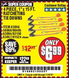 Harbor Freight Coupon 4 PIECE 1" X 15 FT. RATCHETING TIE DOWNS Lot No. 90984/60405/61524/62322/63056/63057/63150 Expired: 11/9/19 - $6.99