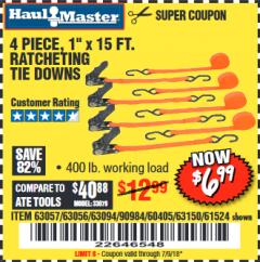 Harbor Freight Coupon 4 PIECE 1" X 15 FT. RATCHETING TIE DOWNS Lot No. 90984/60405/61524/62322/63056/63057/63150 Expired: 7/9/18 - $6.99