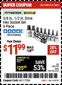 Harbor Freight Coupon 9 PIECE 3/8" AND 1/2" DRIVE HEX SOCKET SET Lot No. 67884/67880 Expired: 9/18/22 - $11.99