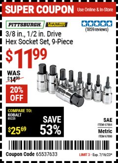Harbor Freight Coupon 9 PIECE 3/8" AND 1/2" DRIVE HEX SOCKET SET Lot No. 67884/67880 Expired: 7/16/23 - $11.99