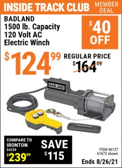 Harbor Freight ITC Coupon 1500 LB. CAPACITY 120 VOLT AC ELECTRIC WINCH Lot No. 61672/96127 Expired: 8/26/21 - $124.99