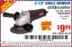 Harbor Freight Coupon DRILLMASTER 4-1/2" ANGLE GRINDER Lot No. 69645/60625 Expired: 7/17/15 - $9.99
