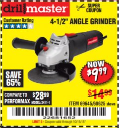 Harbor Freight Coupon DRILLMASTER 4-1/2" ANGLE GRINDER Lot No. 69645/60625 Expired: 10/15/18 - $9.99