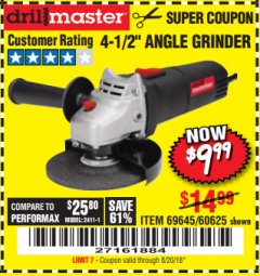 Harbor Freight Coupon DRILLMASTER 4-1/2" ANGLE GRINDER Lot No. 69645/60625 Expired: 8/20/18 - $9.99