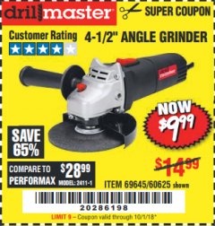 Harbor Freight Coupon DRILLMASTER 4-1/2" ANGLE GRINDER Lot No. 69645/60625 Expired: 10/1/18 - $9.99