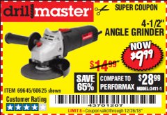 Harbor Freight Coupon DRILLMASTER 4-1/2" ANGLE GRINDER Lot No. 69645/60625 Expired: 12/26/18 - $9.99