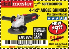 Harbor Freight Coupon DRILLMASTER 4-1/2" ANGLE GRINDER Lot No. 69645/60625 Expired: 5/6/19 - $9.99