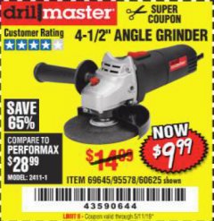 Harbor Freight Coupon DRILLMASTER 4-1/2" ANGLE GRINDER Lot No. 69645/60625 Expired: 5/11/19 - $9.99