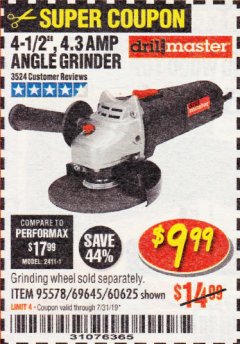 Harbor Freight Coupon DRILLMASTER 4-1/2" ANGLE GRINDER Lot No. 69645/60625 Expired: 7/31/19 - $9.99