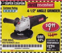 Harbor Freight Coupon DRILLMASTER 4-1/2" ANGLE GRINDER Lot No. 69645/60625 Expired: 10/16/19 - $9.99