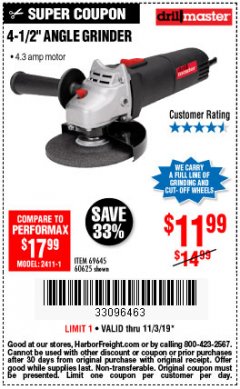 Harbor Freight Coupon DRILLMASTER 4-1/2" ANGLE GRINDER Lot No. 69645/60625 Expired: 11/3/19 - $11.99