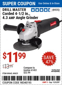 Harbor Freight Coupon DRILLMASTER 4-1/2" ANGLE GRINDER Lot No. 69645/60625 Expired: 12/3/20 - $11.99