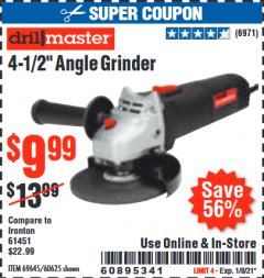 Harbor Freight Coupon DRILLMASTER 4-1/2" ANGLE GRINDER Lot No. 69645/60625 Expired: 1/8/21 - $9.99