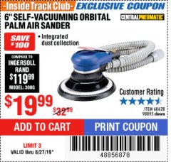 Harbor Freight ITC Coupon 6" SELF-VACUUMING AIR PALM SANDER Lot No. 60628/98895 Expired: 8/27/19 - $19.99
