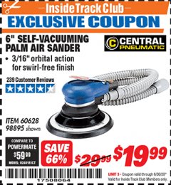 Harbor Freight ITC Coupon 6" SELF-VACUUMING AIR PALM SANDER Lot No. 60628/98895 Expired: 6/30/20 - $19.99