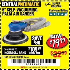 Harbor Freight Coupon 6" SELF-VACUUMING AIR PALM SANDER Lot No. 60628/98895 Expired: 12/17/18 - $19.99