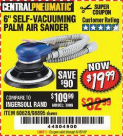 Harbor Freight Coupon 6" SELF-VACUUMING AIR PALM SANDER Lot No. 60628/98895 Expired: 6/15/19 - $19.99