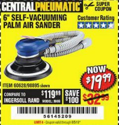 Harbor Freight Coupon 6" SELF-VACUUMING AIR PALM SANDER Lot No. 60628/98895 Expired: 8/5/19 - $19.99