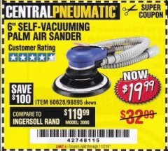 Harbor Freight Coupon 6" SELF-VACUUMING AIR PALM SANDER Lot No. 60628/98895 Expired: 11/2/19 - $19.99