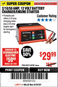 Harbor Freight Coupon 12 VOLT, 2/10/50 AMP BATTERY CHARGER/ENGINE STARTER Lot No. 66783/60581/60653/62334 Expired: 9/16/18 - $29.99