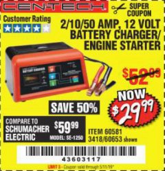 Harbor Freight Coupon 12 VOLT, 2/10/50 AMP BATTERY CHARGER/ENGINE STARTER Lot No. 66783/60581/60653/62334 Expired: 5/11/19 - $29.99