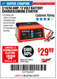 Harbor Freight Coupon 12 VOLT, 2/10/50 AMP BATTERY CHARGER/ENGINE STARTER Lot No. 66783/60581/60653/62334 Expired: 2/3/19 - $29.99