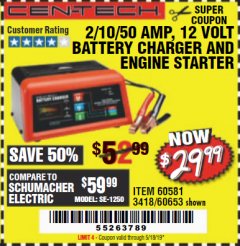Harbor Freight Coupon 12 VOLT, 2/10/50 AMP BATTERY CHARGER/ENGINE STARTER Lot No. 66783/60581/60653/62334 Expired: 5/18/19 - $29.99