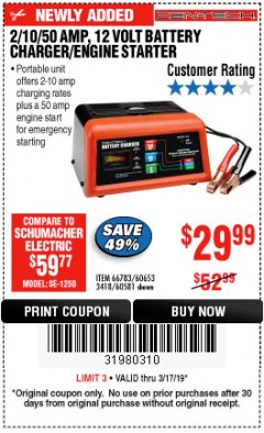Harbor Freight Coupon 12 VOLT, 2/10/50 AMP BATTERY CHARGER/ENGINE STARTER Lot No. 66783/60581/60653/62334 Expired: 3/17/19 - $29.99