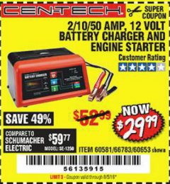 Harbor Freight Coupon 12 VOLT, 2/10/50 AMP BATTERY CHARGER/ENGINE STARTER Lot No. 66783/60581/60653/62334 Expired: 8/5/19 - $29.99