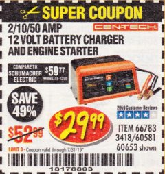Harbor Freight Coupon 12 VOLT, 2/10/50 AMP BATTERY CHARGER/ENGINE STARTER Lot No. 66783/60581/60653/62334 Expired: 7/31/19 - $29.99