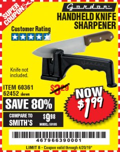Harbor Freight Coupon HANDHELD KNIFE SHARPENER Lot No. 60361/62452 Expired: 4/20/19 - $1.99