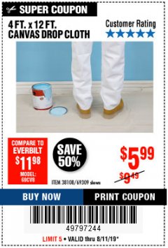 Harbor Freight Coupon 4 FT. x 12 FT. CANVAS DROP CLOTH Lot No. 69309/38108 Expired: 8/11/19 - $5.99