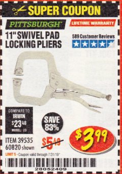 Harbor Freight Coupon 11" SWIVEL PAD LOCKING PLIERS Lot No. 60820/39535 Expired: 7/31/19 - $3.99