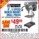 Harbor Freight Coupon 8", 5 SPEED BENCH MOUNT DRILL PRESS Lot No. 60238/62390/62520/44506/38119 Expired: 10/5/15 - $49.99