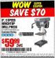 Harbor Freight Coupon 8", 5 SPEED BENCH MOUNT DRILL PRESS Lot No. 60238/62390/62520/44506/38119 Expired: 9/27/15 - $59.99