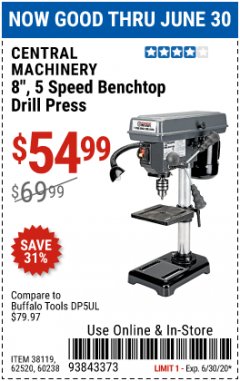 Harbor Freight Coupon 8", 5 SPEED BENCH MOUNT DRILL PRESS Lot No. 60238/62390/62520/44506/38119 Expired: 6/30/20 - $54.99