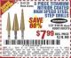 Harbor Freight Coupon 3 PIECE TITANIUM NITRIDE COATED HIGH SPEED STEEL STEP DRILLS Lot No. 91616/69087/60379 Expired: 8/27/15 - $7.99