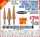 Harbor Freight Coupon 3 PIECE TITANIUM NITRIDE COATED HIGH SPEED STEEL STEP DRILLS Lot No. 91616/69087/60379 Expired: 10/12/15 - $7.99