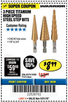 Harbor Freight Coupon 3 PIECE TITANIUM NITRIDE COATED HIGH SPEED STEEL STEP DRILLS Lot No. 91616/69087/60379 Expired: 5/31/18 - $8.99