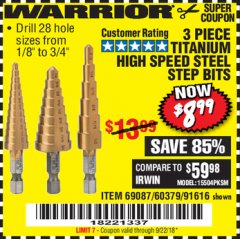 Harbor Freight Coupon 3 PIECE TITANIUM NITRIDE COATED HIGH SPEED STEEL STEP DRILLS Lot No. 91616/69087/60379 Expired: 9/22/18 - $8.99