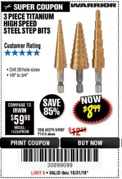 Harbor Freight Coupon 3 PIECE TITANIUM NITRIDE COATED HIGH SPEED STEEL STEP DRILLS Lot No. 91616/69087/60379 Expired: 10/31/18 - $8.99