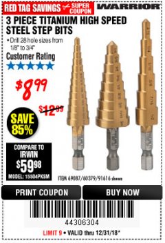 Harbor Freight Coupon 3 PIECE TITANIUM NITRIDE COATED HIGH SPEED STEEL STEP DRILLS Lot No. 91616/69087/60379 Expired: 12/31/18 - $8.99